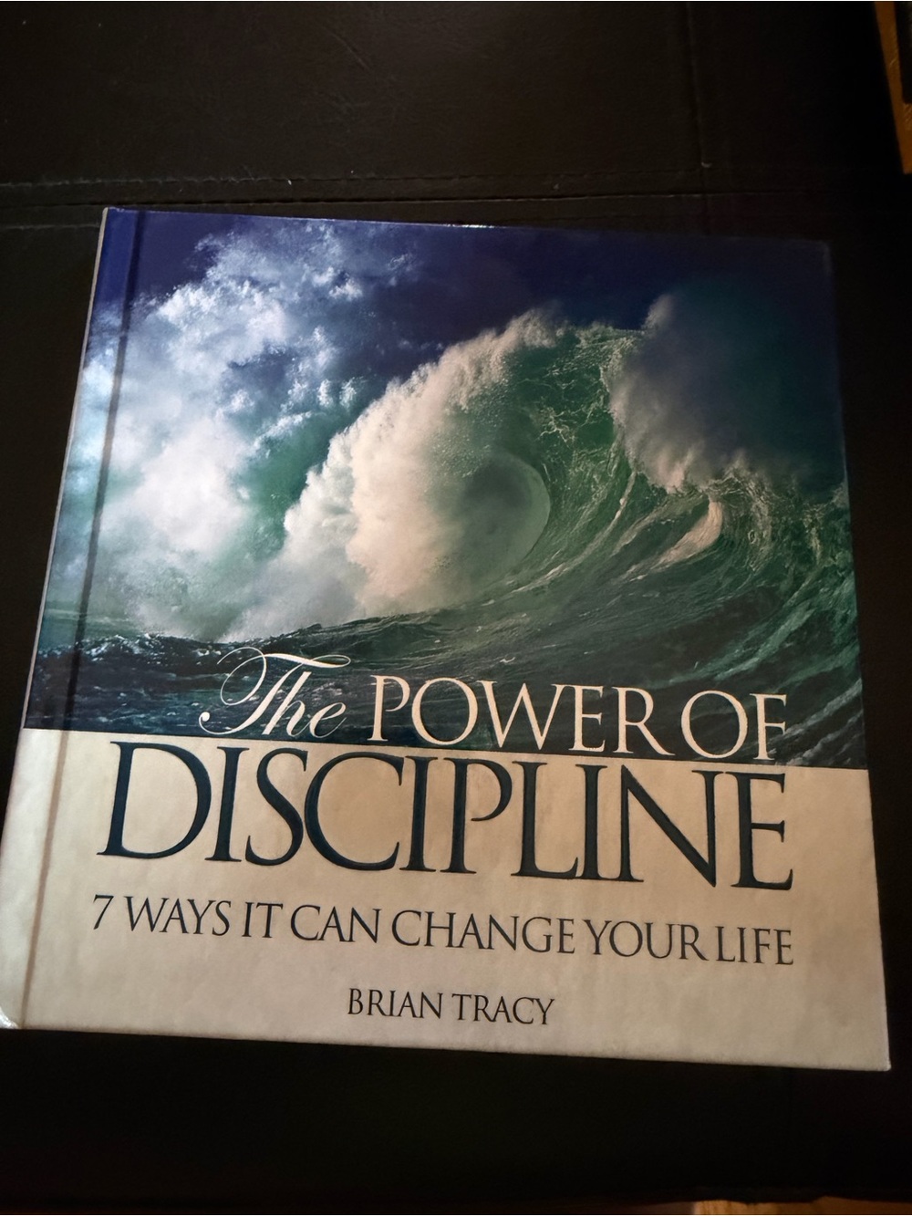 The Power of Discipline by Brian Tracy - Blue/White Coffee Table Book